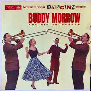 Buddy Morrow And His Orchestra - Music For Dancing Feet download mp3 flac