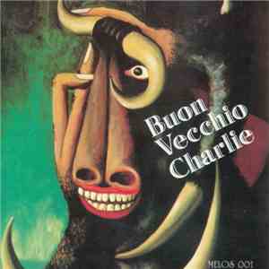 Buon Vecchio Charlie - Buon Vecchio Charlie download mp3 flac