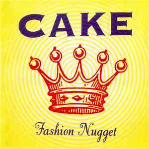 Cake - Fashion Nugget download free Cake - Fashion Nugget download mp3 flac
