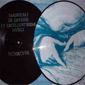 Camerata Mediolanense - Madrigali - De Diversi Et Excellentissimi Musici download free