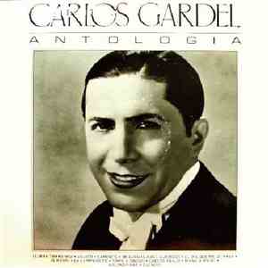 Carlos Gardel - Antología download mp3 flac