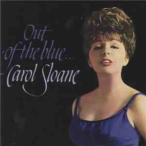 Carol Sloane - Out Of The Blue download free