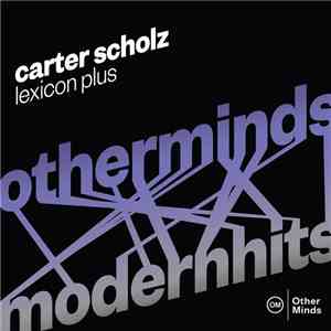 Carter Scholz - Lexicon Plus download mp3 flac