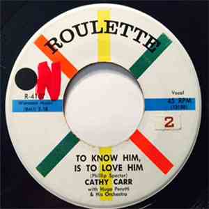 Cathy Carr With Hugo Peretti & His Orch. - To Know Him Is To Love Him / Put Away The Invitations download mp3 flac