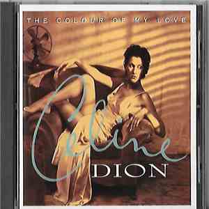 Celine Dion - The Colour Of My Love download free Celine Dion - The Colour Of My Love download mp3 flac