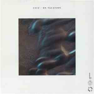 CFCF - On Vacation download free