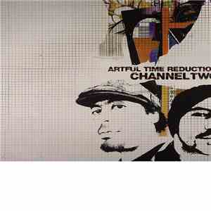 Channel Two - Artful Time Reduction download mp3 flac