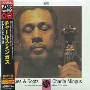 Charles Mingus - Blues & Roots download free