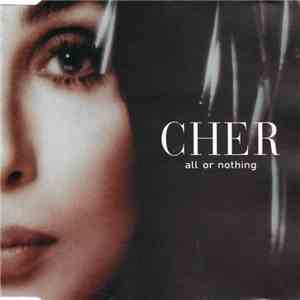 Cher - All Or Nothing download mp3 flac