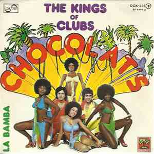 Chocolat's - The Kings Of Clubs download free