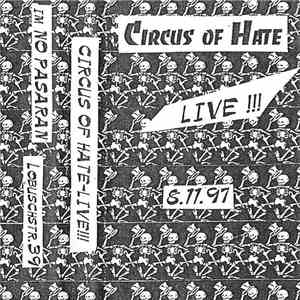 Circus Of Hate - Live!!! 8.11.97 download free Circus Of Hate - Live!!! 8.11.97 download mp3 flac