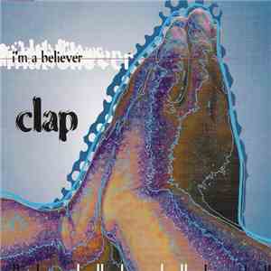 Clap - I'm A Believer download free