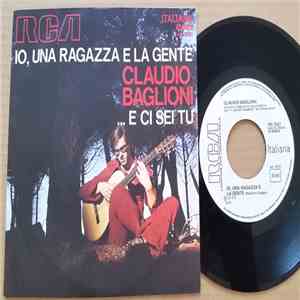 Claudio Baglioni - Io, Una Ragazza E La Gente / ...E Ci Sei Tu download free Claudio Baglioni - Io, Una Ragazza E La Gente / ...E Ci Sei Tu download mp3 flac