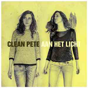Clean Pete - Aan het licht download free Clean Pete - Aan het licht download mp3 flac