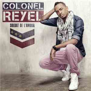 Colonel Reyel - Soldat De L'Amour download free Colonel Reyel - Soldat De L'Amour download mp3 flac