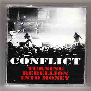 Conflict - Turning Rebellion Into Money download free Conflict - Turning Rebellion Into Money download mp3 flac