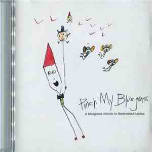 Cornbread Red - Pinch My Bluegrass: A Bluegrass Tribute To Barenaked Ladies download free