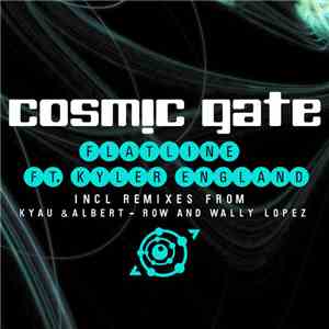 Cosmic Gate Feat. Kyler England - Flatline download free Cosmic Gate Feat. Kyler England - Flatline download mp3 flac