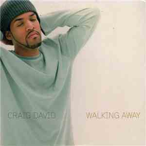 Craig David - Walking Away download free