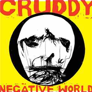 Cruddy - Negative World download free Cruddy - Negative World download mp3 flac