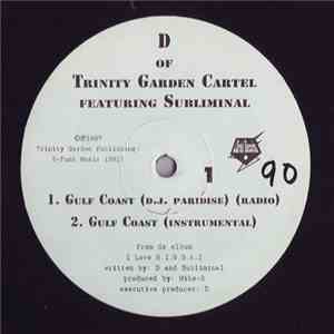 D Of Trinity Garden Cartel Featuring Subliminal - Gulf Coast download free D Of Trinity Garden Cartel Featuring Subliminal - Gulf Coast download mp3 flac