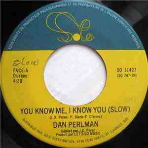 Dan Perlman - You Know Me, I Know You download mp3 flac