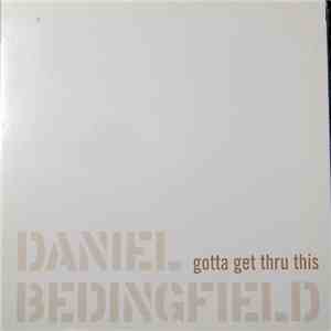 Daniel Bedingfield - Gotta Get Thru This download free