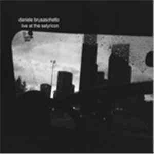 Daniele Brusaschetto - Live At The Satyricon download free