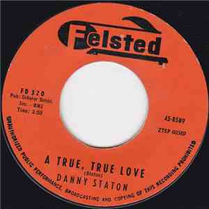 Danny Staton - A True, True Love / Troubles On My Mind download mp3 flac