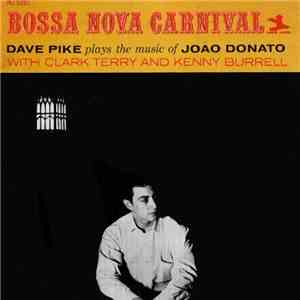 Dave Pike - Bossa Nova Carnival download free Dave Pike - Bossa Nova Carnival download mp3 flac