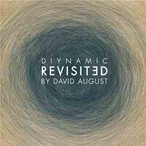 David August - Diynamic Revisited download free