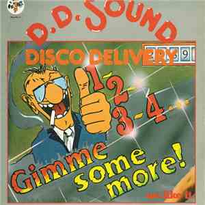D.D. Sound - 1, 2, 3, 4, Gimme Some More / We Like It download free D.D. Sound - 1, 2, 3, 4, Gimme Some More / We Like It download mp3 flac
