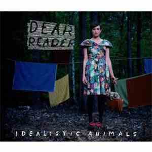 Dear Reader - Idealistic Animals download mp3 flac