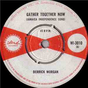 Derrick Morgan - Gather Together Now download free