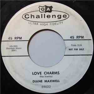 Diane Maxwell - Love Charms / The Valley And The Mountain download free