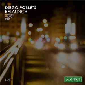 Diego Poblets - Relaunch download free Diego Poblets - Relaunch download mp3 flac