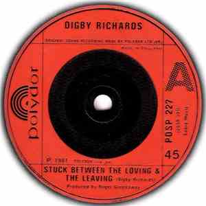 Digby Richards - Stuck Between The Loving And The Leaving / Falling Out Of Love Again download free Digby Richards - Stuck Between The Loving And The Leaving / Falling Out Of Love Again download mp3 flac