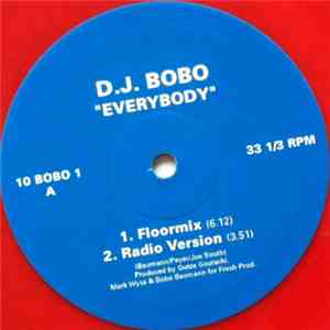 DJ BoBo - Everybody download free DJ BoBo - Everybody download mp3 flac
