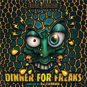 DJ Tsunamix - Dinner For Freaks download free