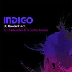 DJ Unwind - Indigo download mp3 flac