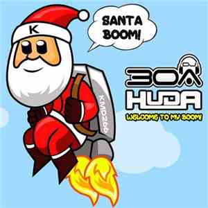 DJ30A, HUDA - Welcome To My Boom! download free