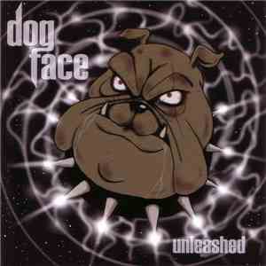 Dogface  - Unleashed download mp3 flac
