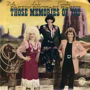 Dolly Parton • Linda Ronstadt • Emmylou Harris - Those Memories Of You / My Dear Companion download free Dolly Parton • Linda Ronstadt • Emmylou Harris - Those Memories Of You / My Dear Companion download mp3 flac