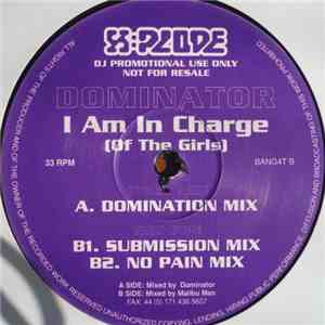 Dominator  - I Am In Charge (Of The Girls) download mp3 flac