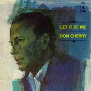 Don Cherry  - Let It Be Me download mp3 flac