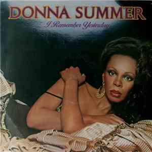 Donna Summer - I Remember Yesterday download free Donna Summer - I Remember Yesterday download mp3 flac