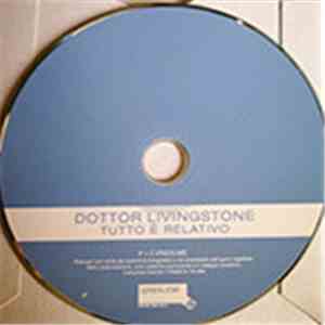 Dottor Livingstone - Tutto È Relativo download free