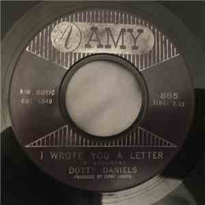 Dotty Daniels - I Wrote You A Letter / Play Me A Sad Song download free Dotty Daniels - I Wrote You A Letter / Play Me A Sad Song download mp3 flac