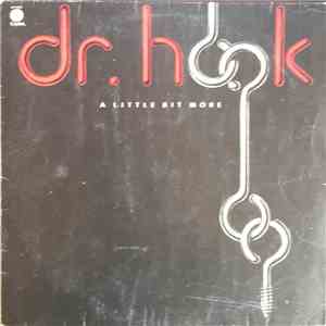 Dr. Hook - A Little Bit More download mp3 flac
