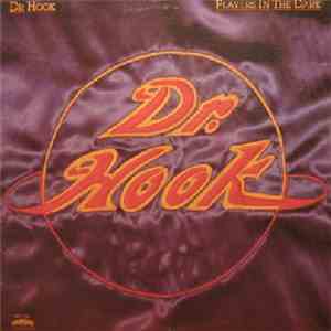 Dr. Hook - Players In The Dark download mp3 flac